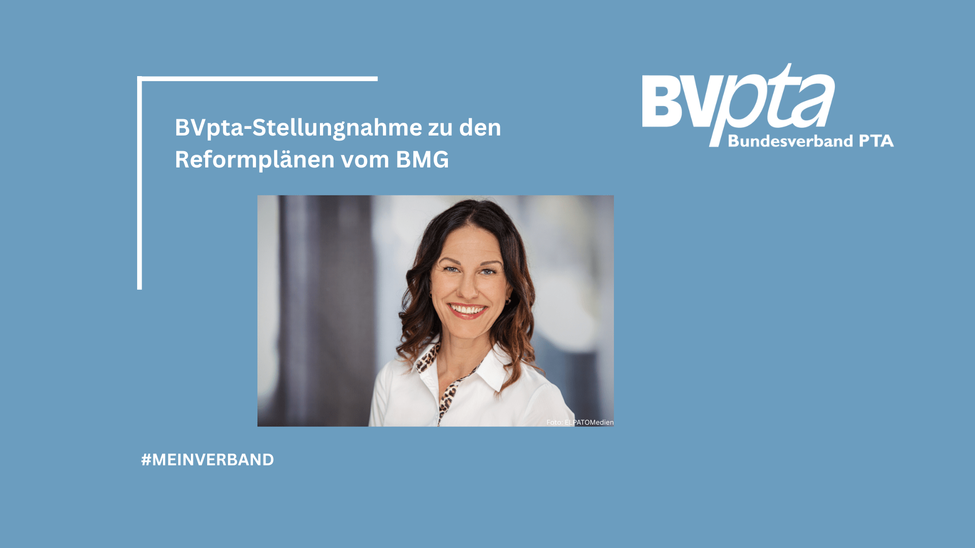 BVpta-Stellungnahme  zu den Reformplänen vom BMG zur PTA-Vertretung